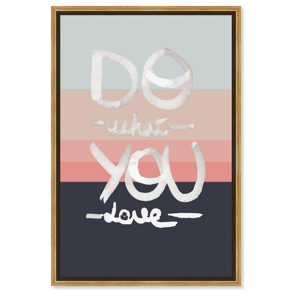 What You Love