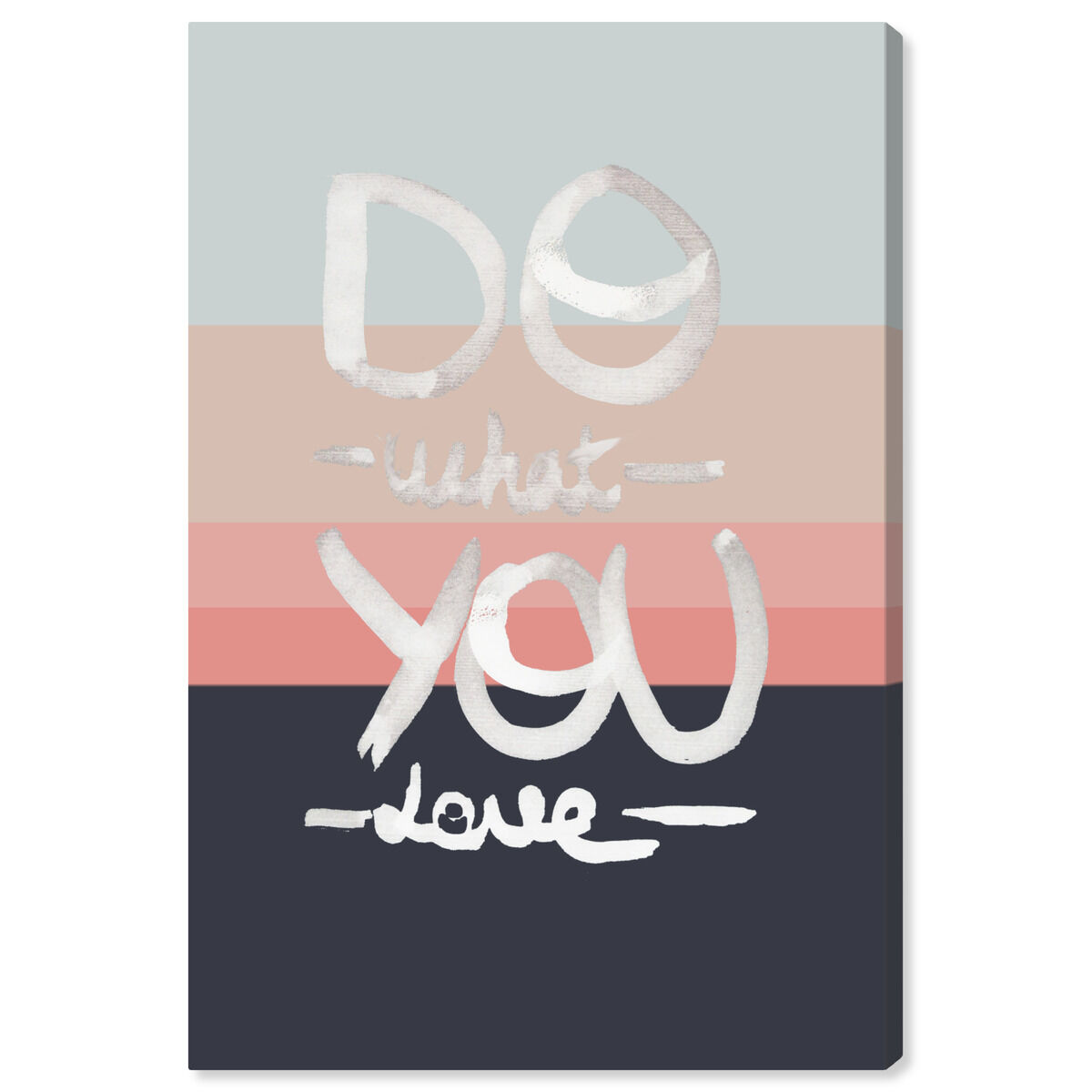 What You Love