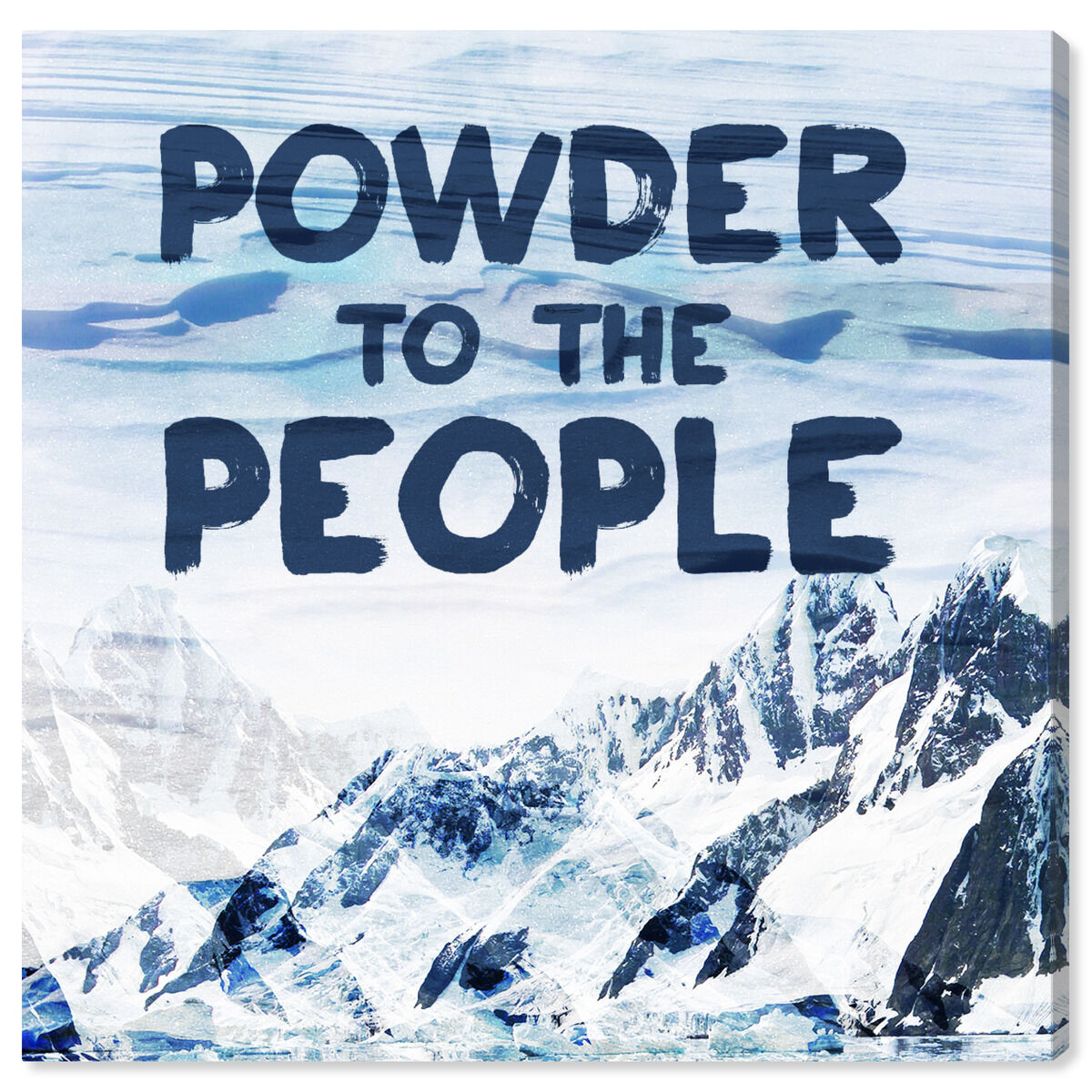 Powder to the People