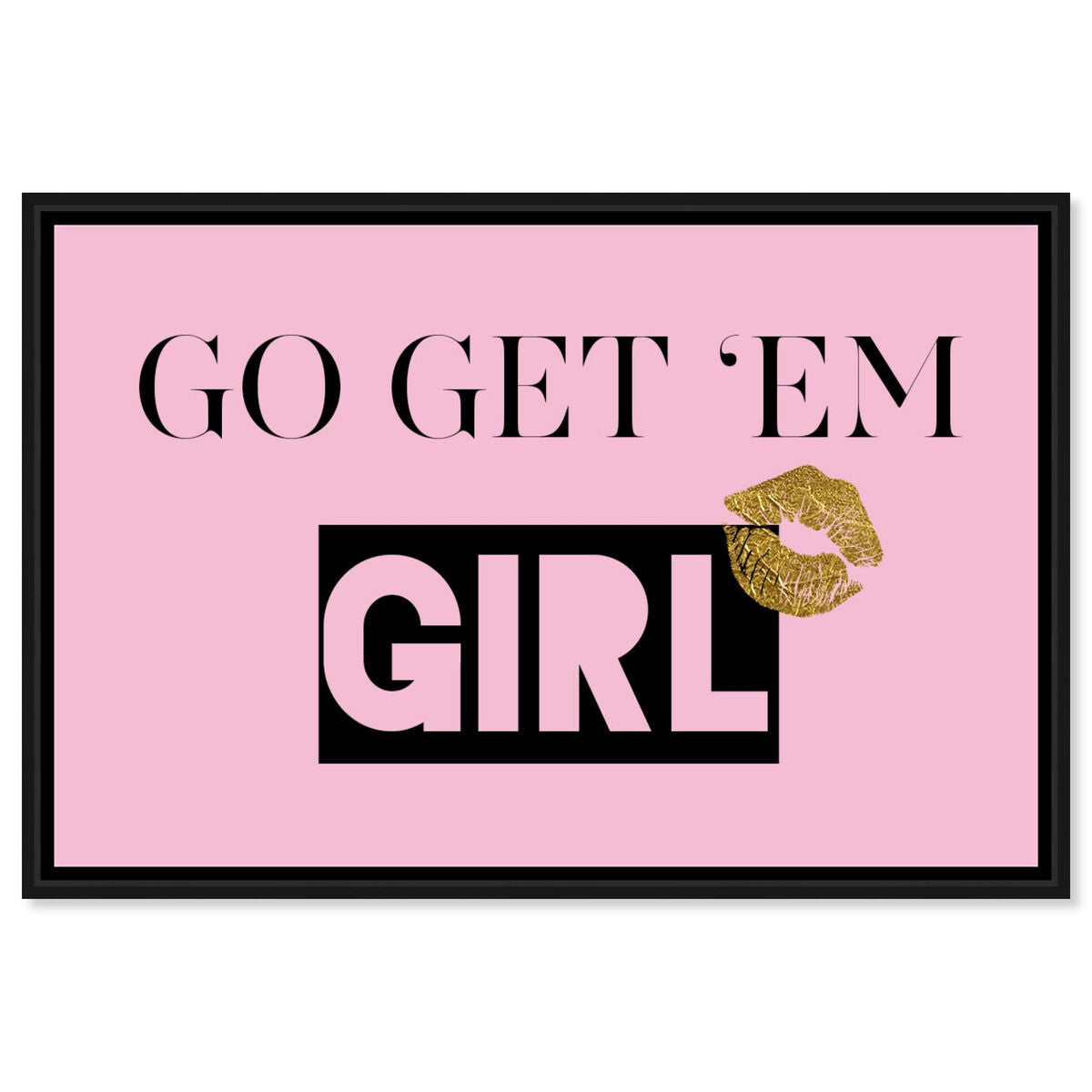 Go Get Em