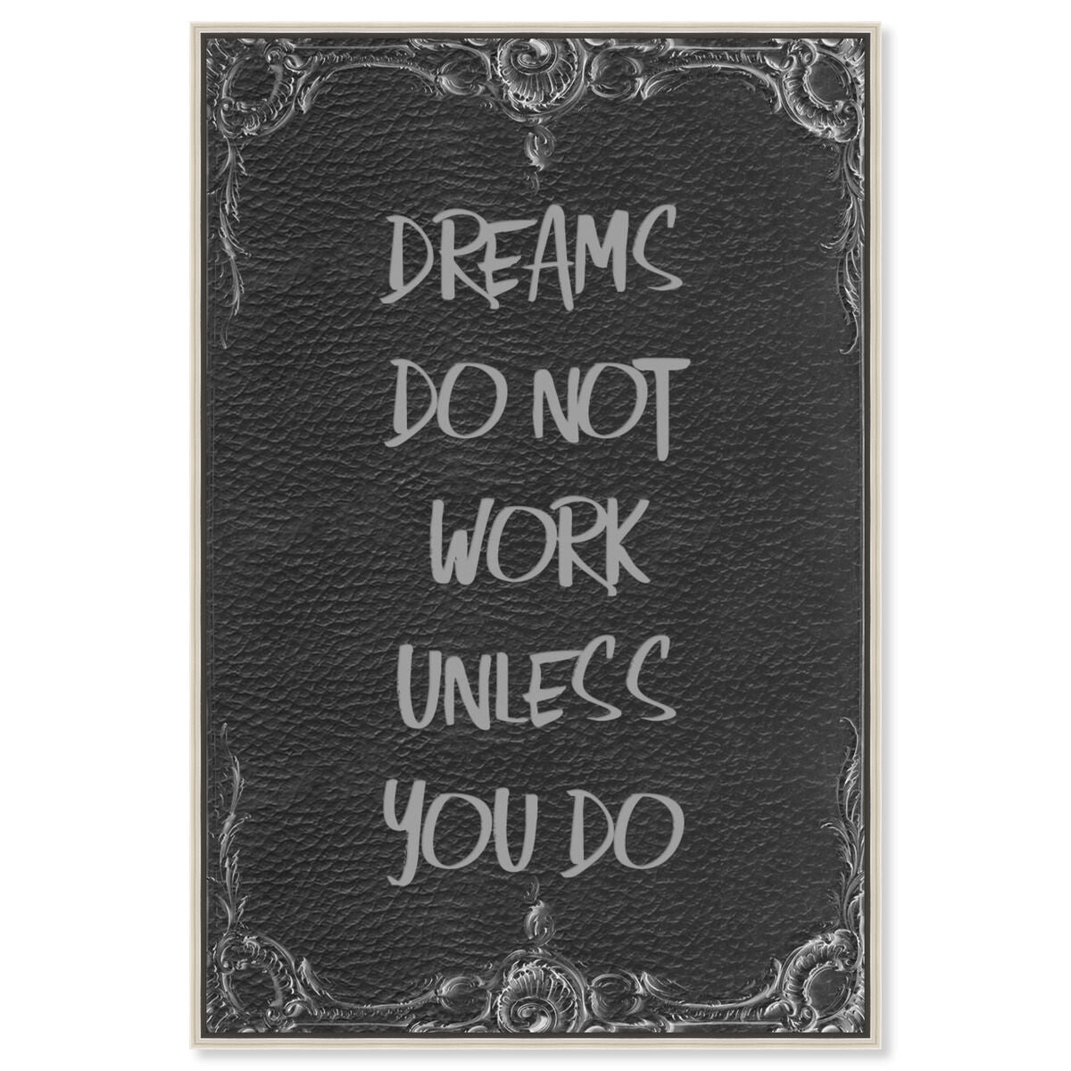 Dreams Don't Work