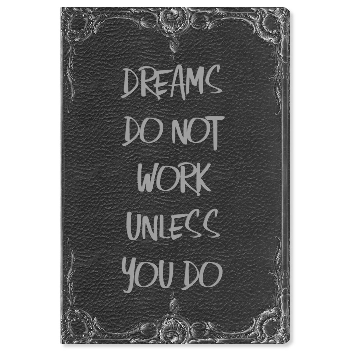 Dreams Don't Work
