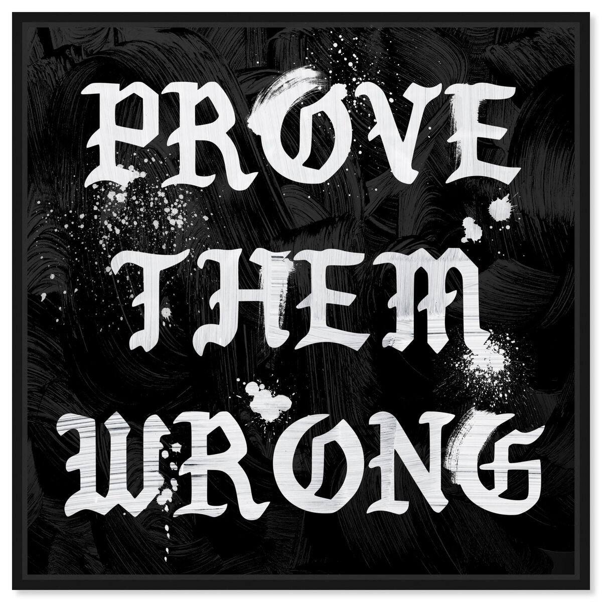 Prove Them Wrong