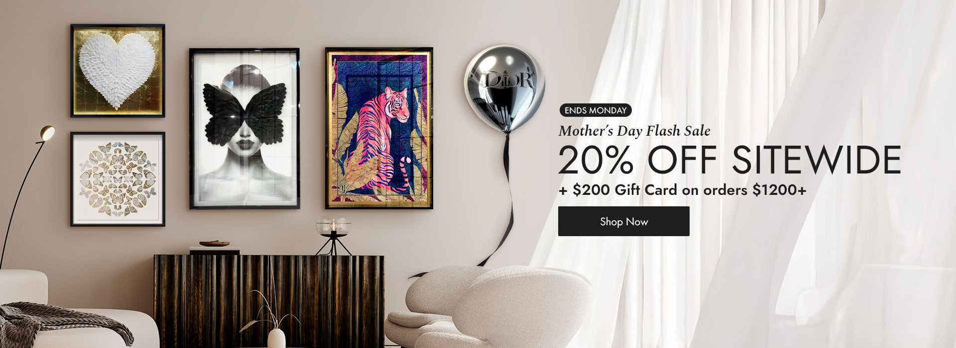 Modern living room featuring framed contemporary art and a Mother's Day Flash Sale promotion offering 20% off sitewide and a $200 gift card on orders over $1200, with a Dior balloon accent and elegant neutral-toned decor